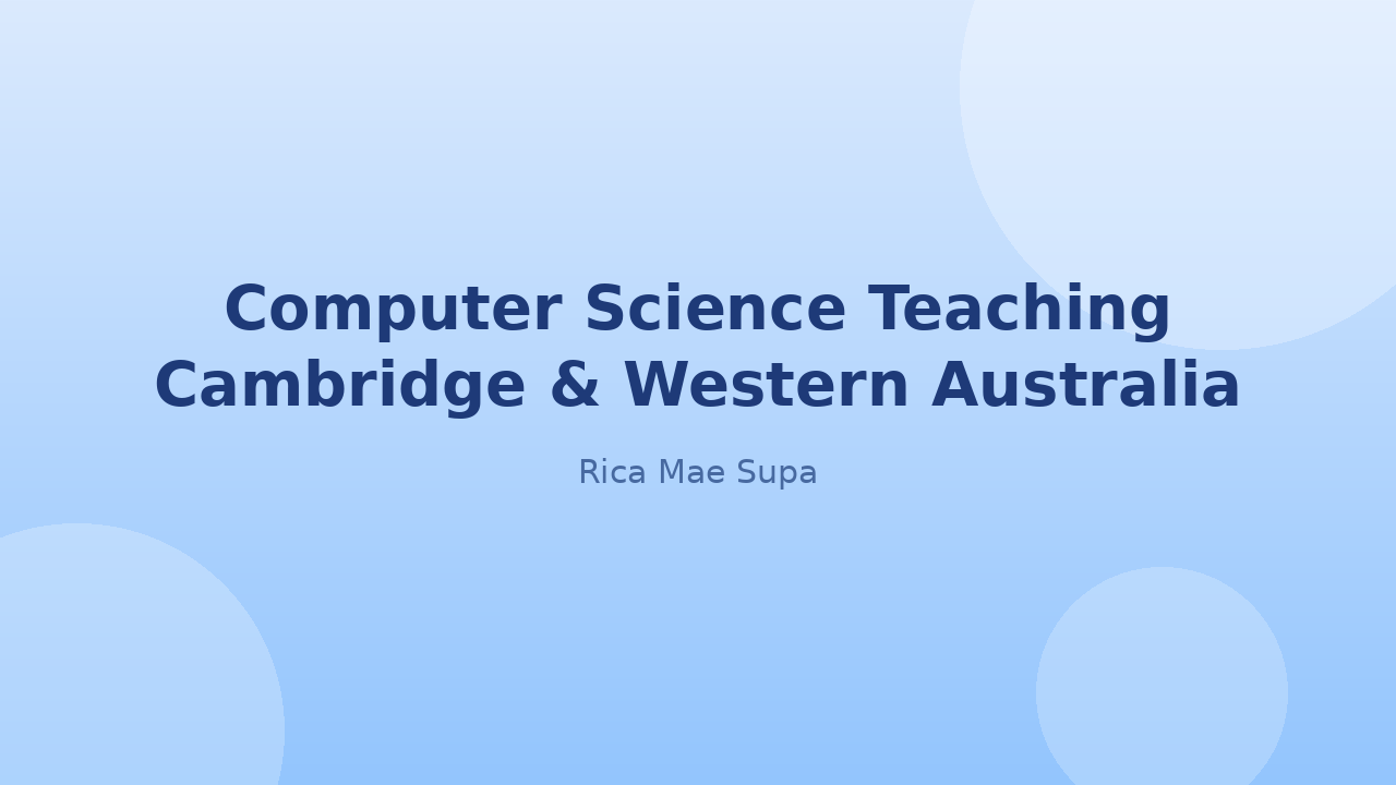 Computer Science Teaching — Cambridge & Western Australia Curricula