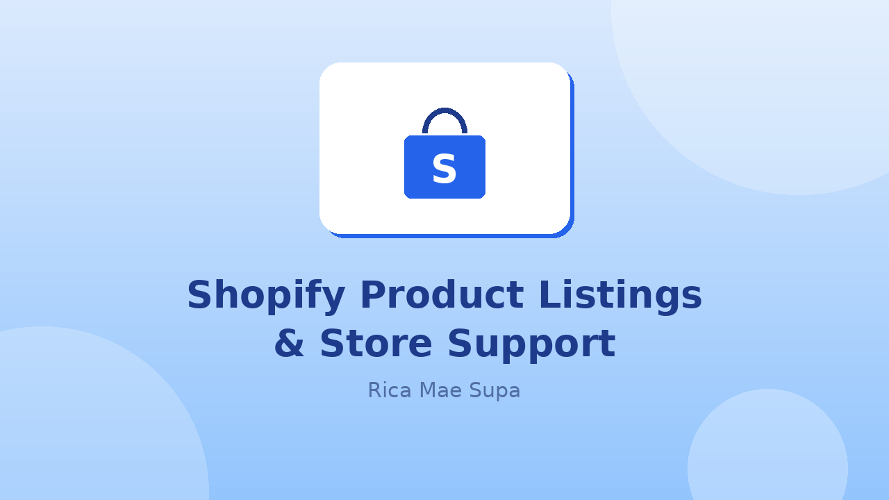 Shopify Product Listings & Store Support